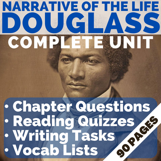 Narrative of the Life of Frederick Douglass | Complete Teaching Unit