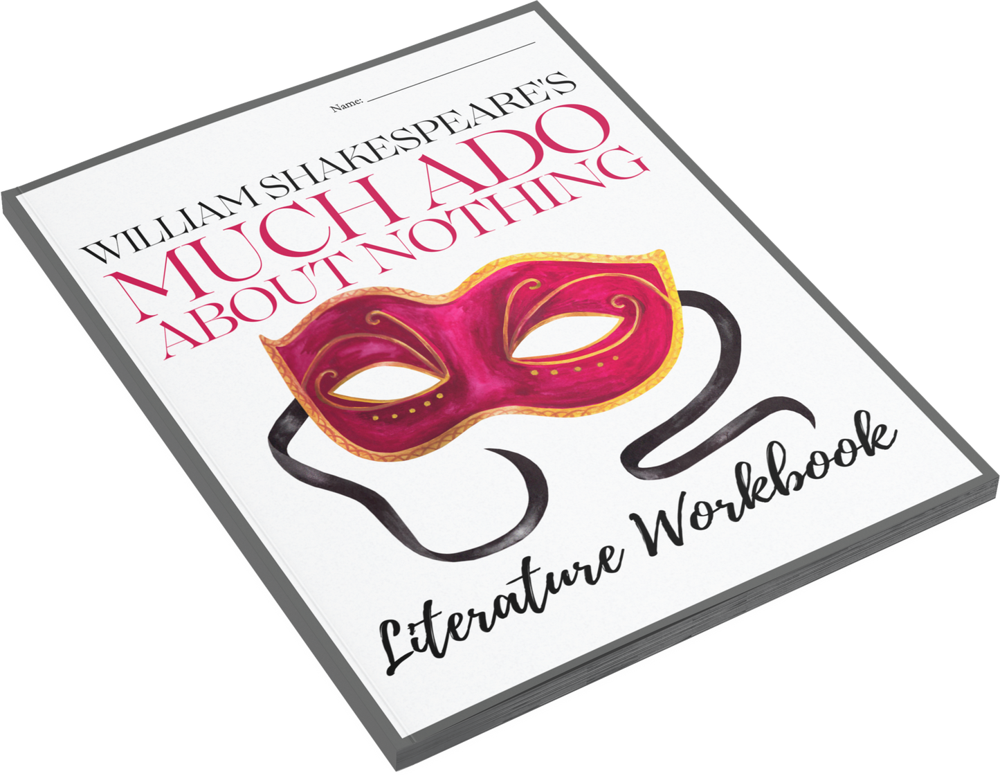 Much Ado About Nothing | Complete Teaching Unit with Workbook & Answer Key